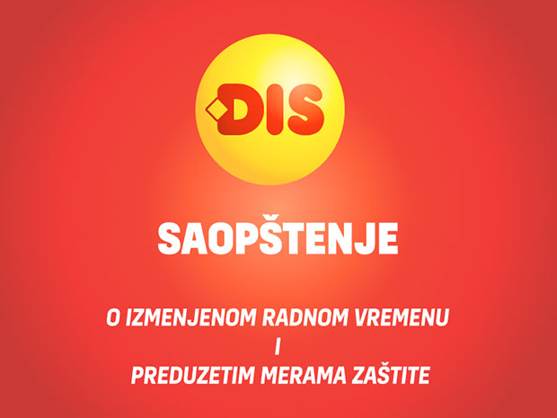 ДИС o измењеном радном времену и предузетим мерама заштите